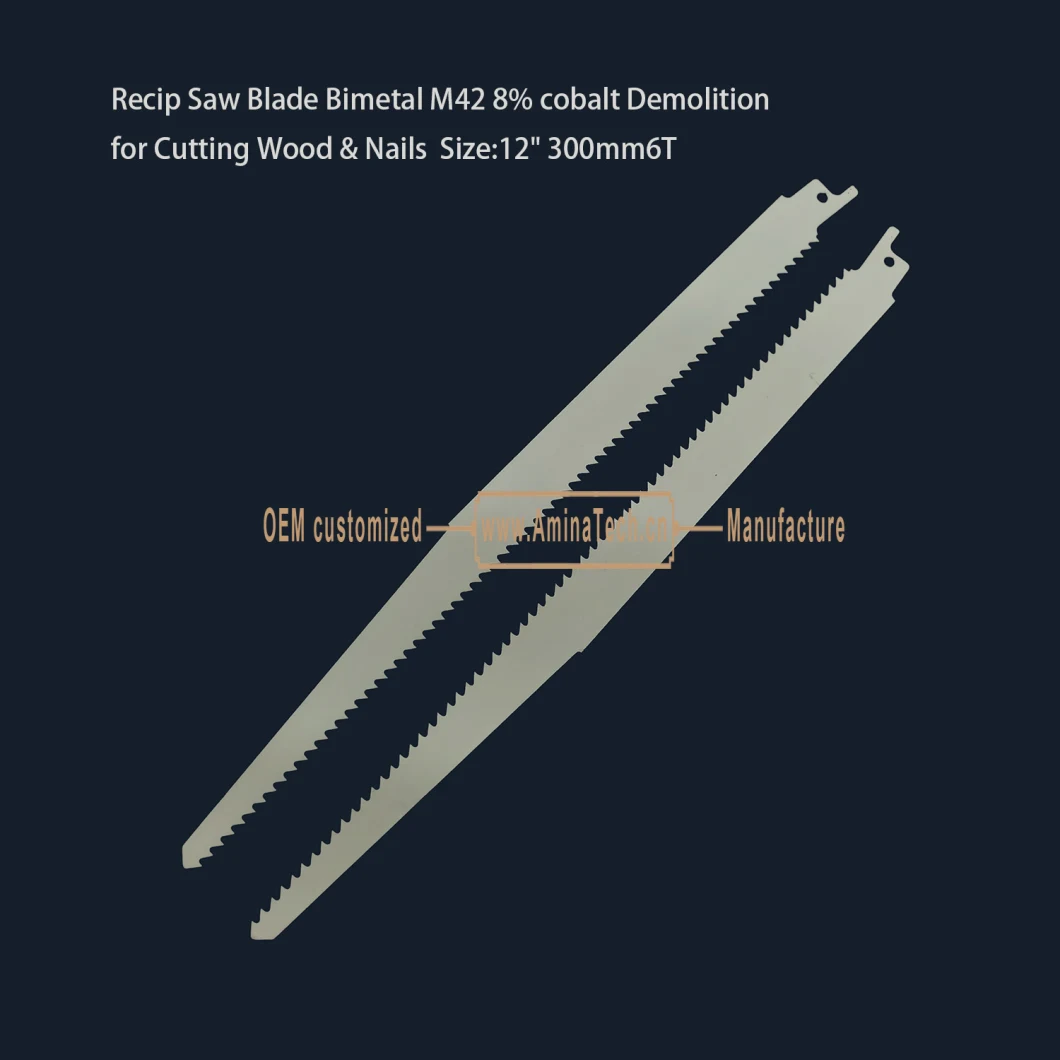 Recip Saw Blade Bimetal M42 8% cobalt Demolition for Cutting Wood &amp; Nails Size:12&quot; 300mm6T